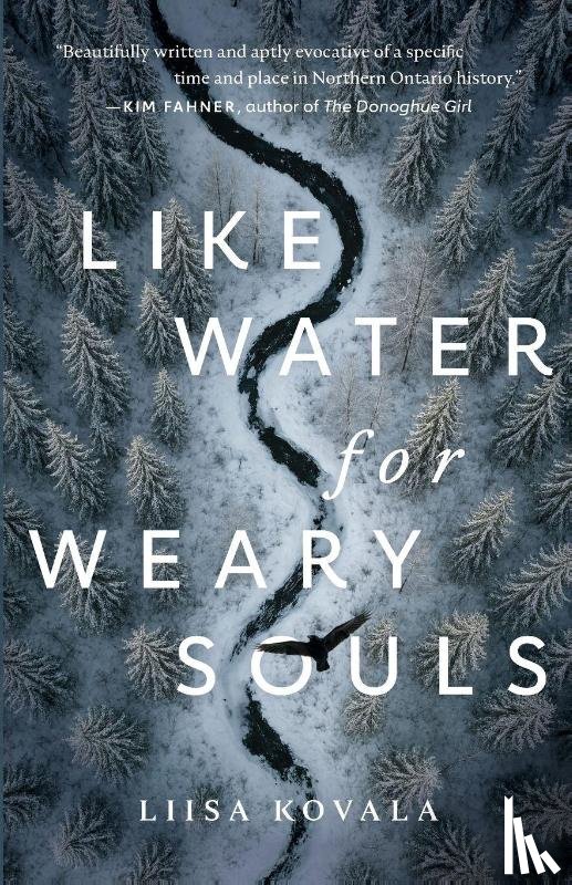 Kovala, Liisa - Like Water for Weary Souls