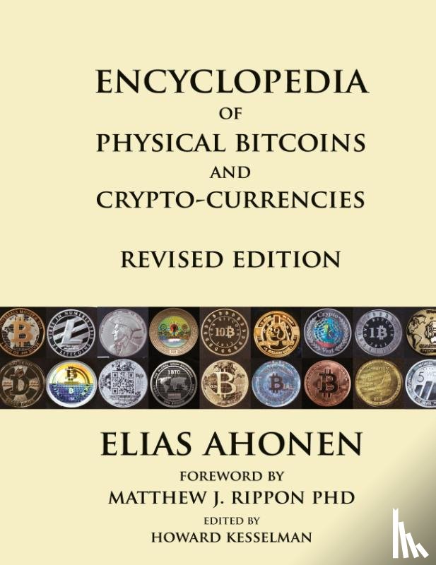 Ahonen, Elias (BA in Political Science from Wilfrid Laurier University (Candidate)) - Encyclopedia of Physical Bitcoins and Crypto-Currencies, Revised Edition