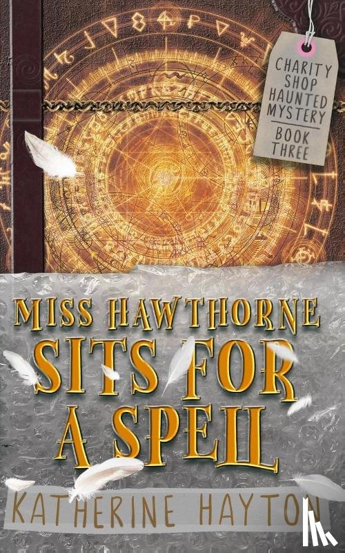 Hayton, Katherine - Miss Hawthorne Sits for a Spell