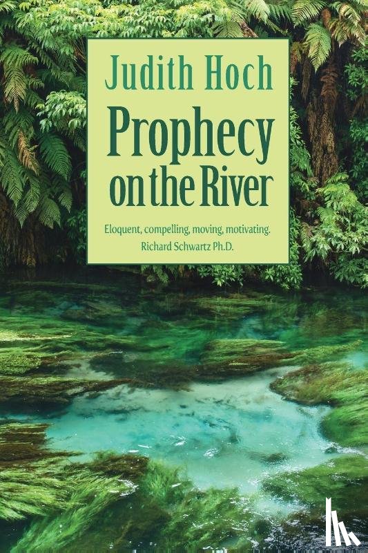 Hoch, Judith - Prophecy on the River