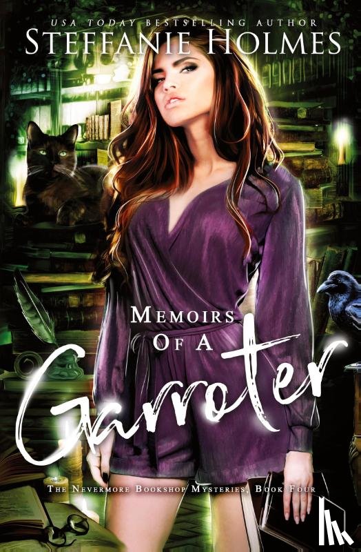 Holmes, Steffanie - Memoirs of a Garroter