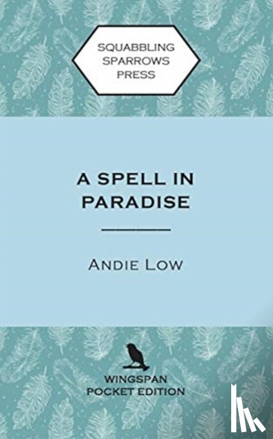 Low, Andie - A Spell in Paradise