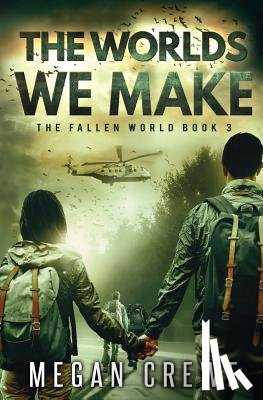 Crewe, Megan - The Worlds We Make