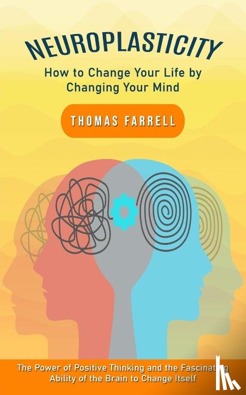 Farrell, Thomas - Neuroplasticity