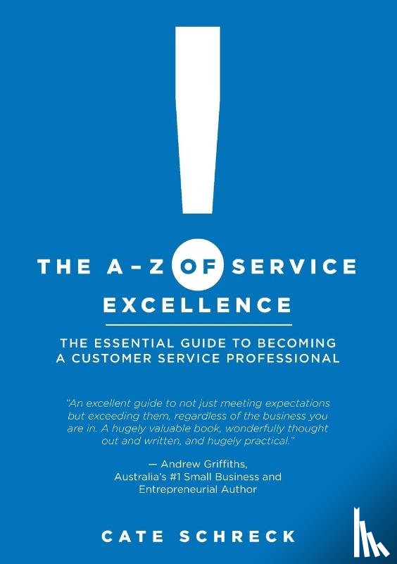 Schreck, Cate - The A-Z of Service Excellence