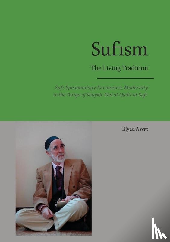 Asvat, Riyad - Sufism - The Living Tradition