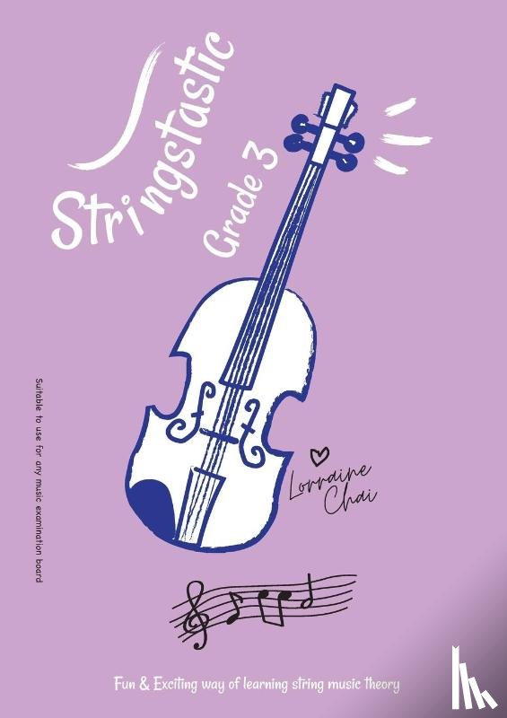 Chai, Lorraine - Stringstastic Grade 3