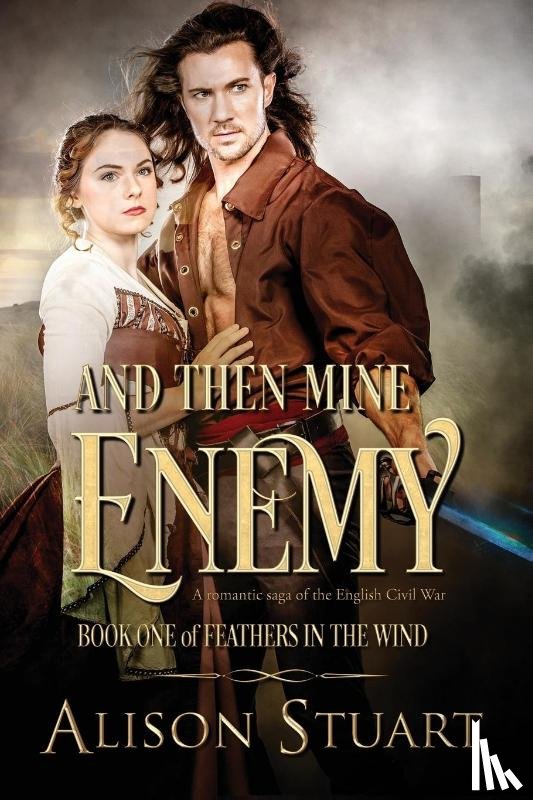 Stuart, Alison - And Then Mine Enemy