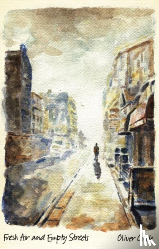 Cable, Oliver - Fresh Air and Empty Streets