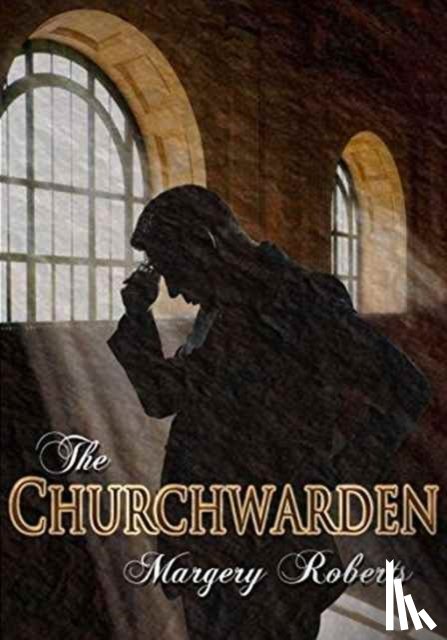 Roberts, Margery - The Churchwarden