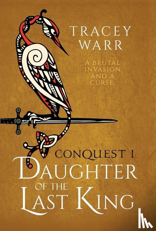 Warr, Tracey - Daughter of the Last King