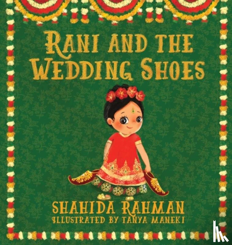 Rahman, Shahida - Rani and the Wedding Shoes