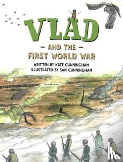 Cunningham, Kate - Vlad and the First World War