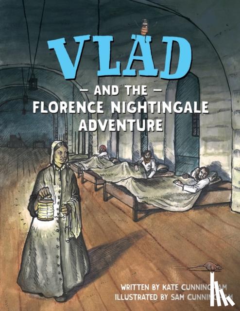 Cunningham, Kate - Vlad and the Florence Nightingale Adventure
