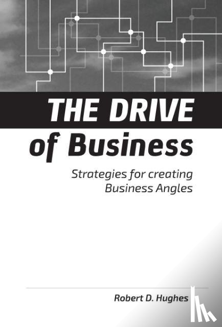 Hughes, Robert David - The Drive of Business
