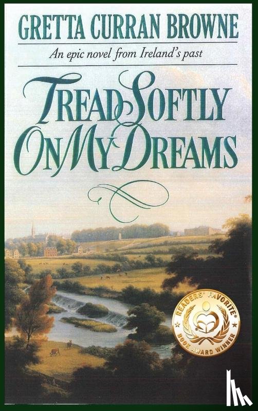 Browne, Gretta Curran - Tread Softly On My Dreams