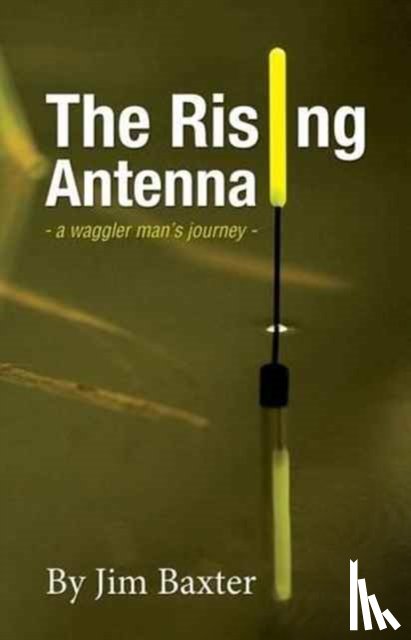 Baxter, Jim - The Rising Antenna