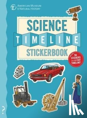 Lloyd, Christopher - The Science Timeline Stickerbook: The Story of Science from the Stone Ages to the Present Day!