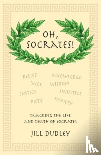 Dudley, Jill - Oh, Socrates!