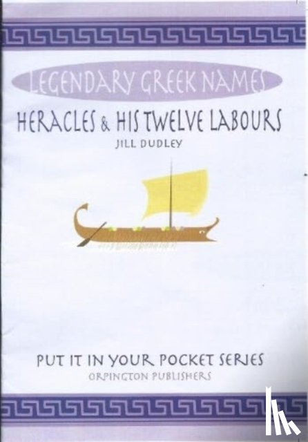 Dudley, Jill - Heracles and his Twelve Labours