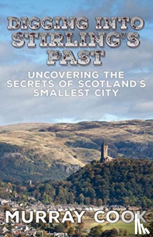 Cook, Murray - Digging into Stirling's Past