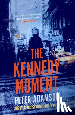 Adamson, Peter - The Kennedy Moment