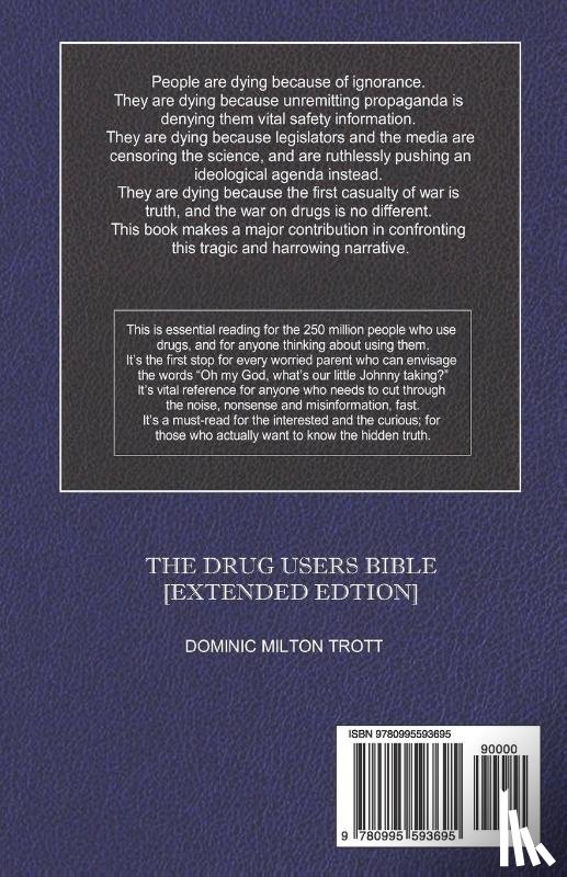Trott, Dominic Milton - The Drug Users Bible [Extended Edition]