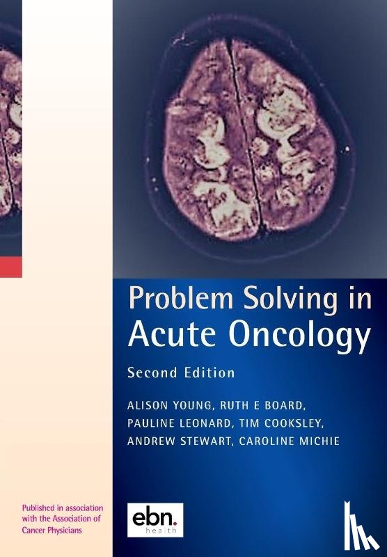  - Problem Solving in Acute Oncology