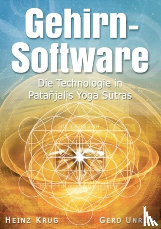 Krug, Heinz, Unruh, Gerd - Gehirnsoftware