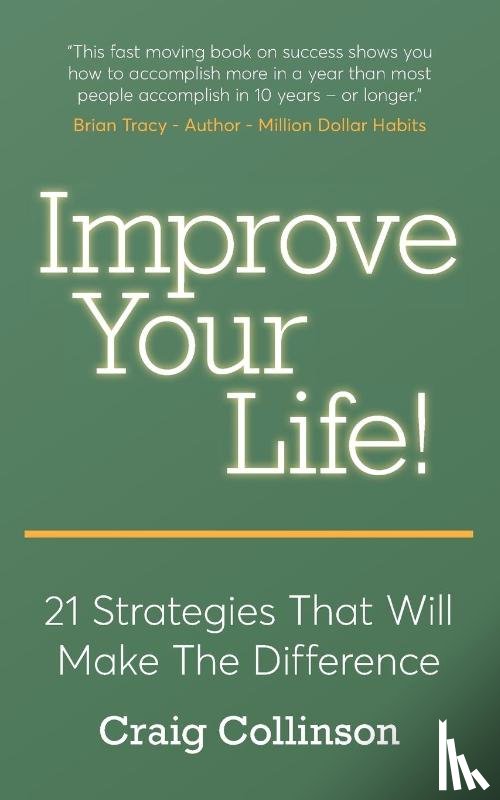 Collinson, Craig - Improve Your Life
