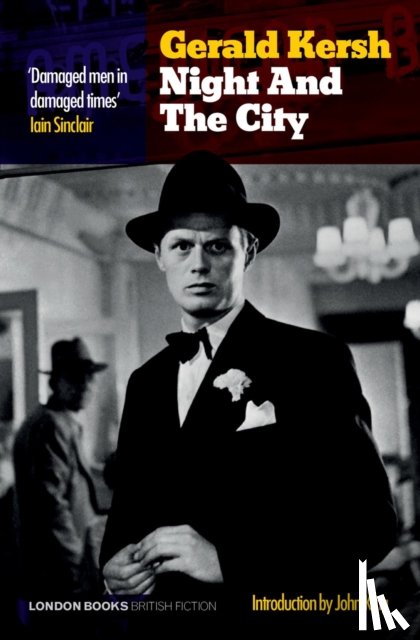 Kersh, Gerald - Night And The City