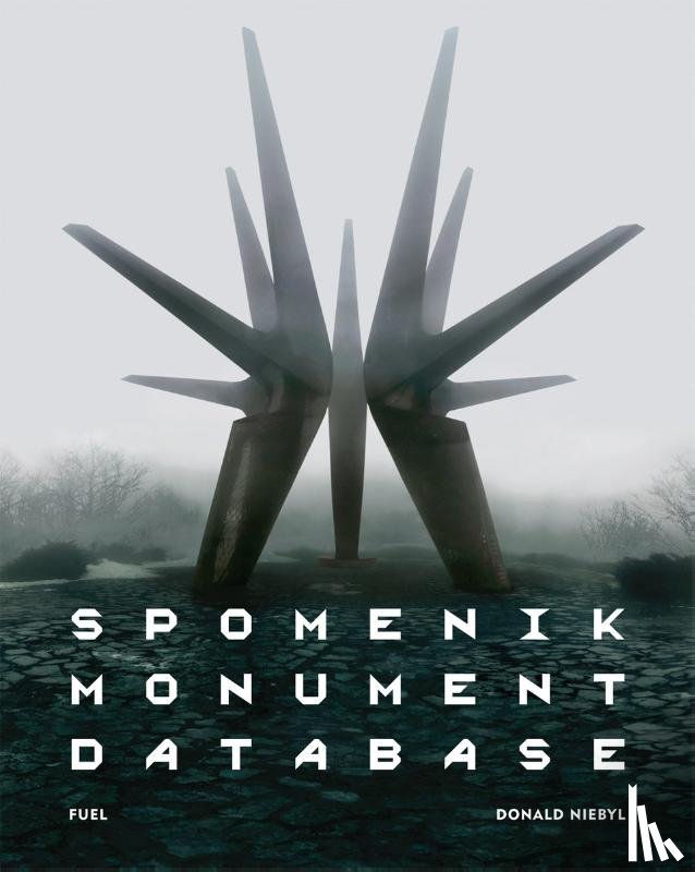 Niebyl, Donald, FUEL - Spomenik Monument Database