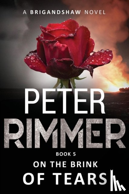 Rimmer, Peter - On the Brink of Tears