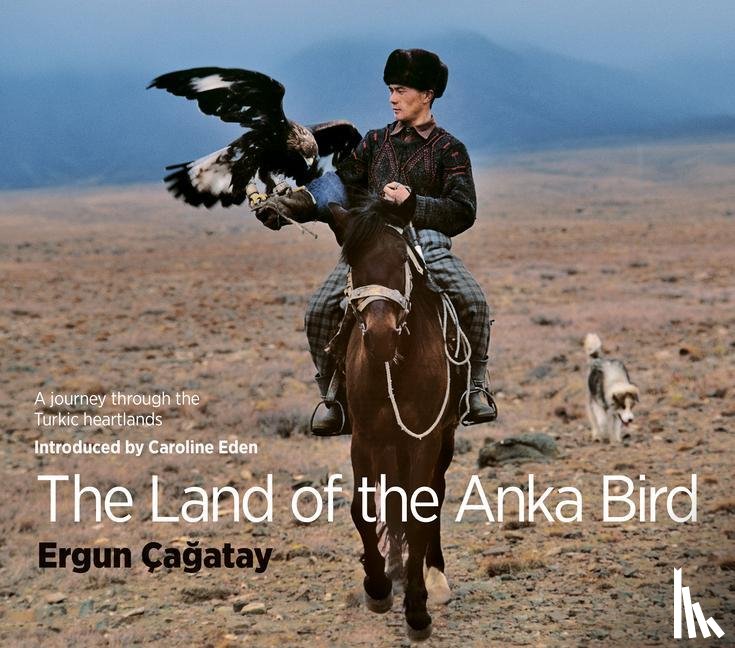Eden, Caroline - The Land of the Anka Bird