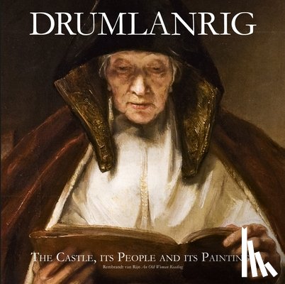  - Drumlanrig: The Castle, its People and its Paintings