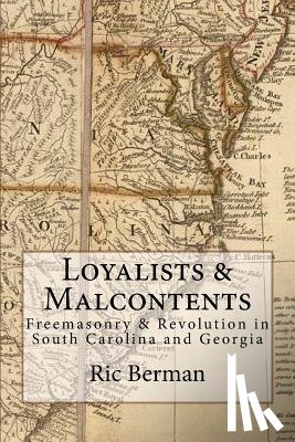 Berman, Ric - Loyalists & Malcontents