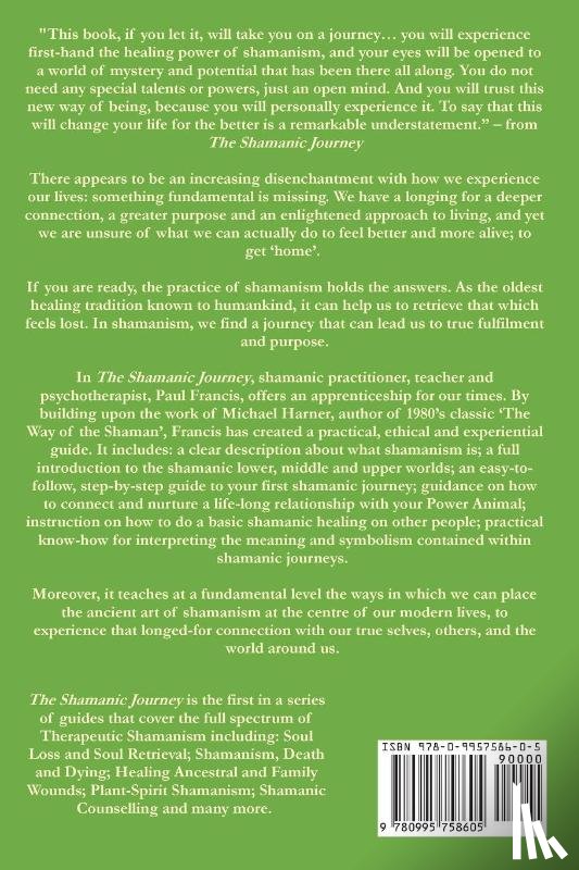 Francis, Paul - The Shamanic Journey: A Practical Guide to Therapeutic Shamanism