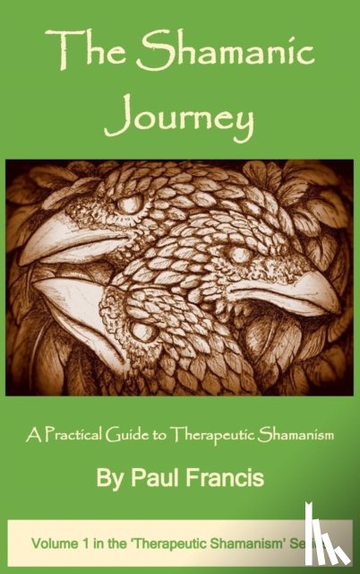 Francis, Paul - The Shamanic Journey