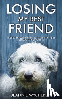 Wycherley, Jeannie - Losing My Best Friend