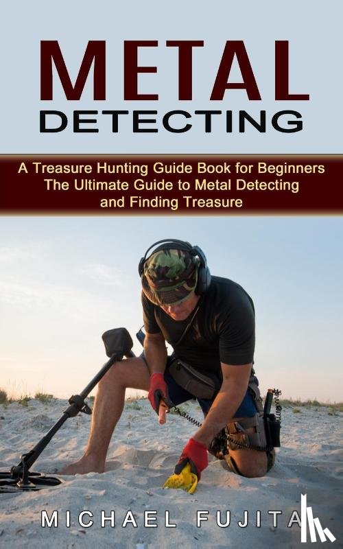 Fujita, Michael - Metal Detecting