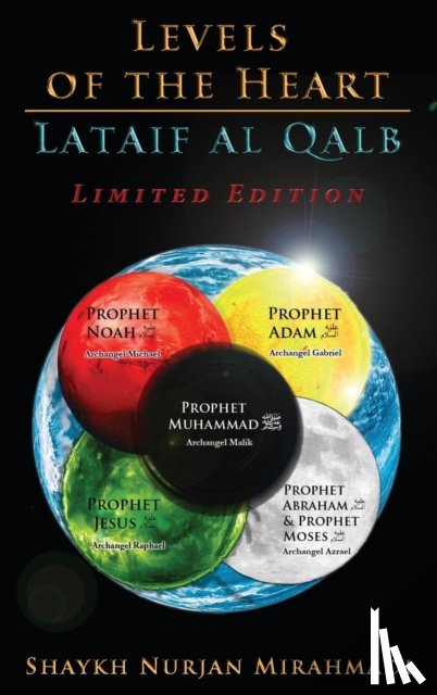 Mirahmadi, Nurjan - Levels of the Heart - Lataif al Qalb