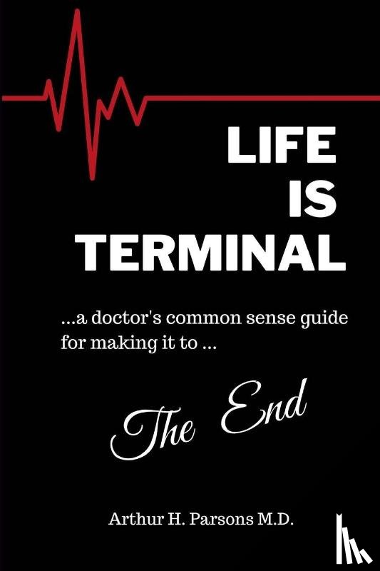 Parsons, Arthur H - Life is Terminal