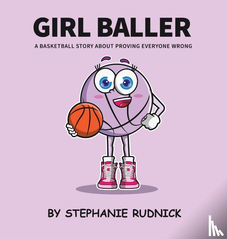 Rudnick, Stephanie - Girl Baller