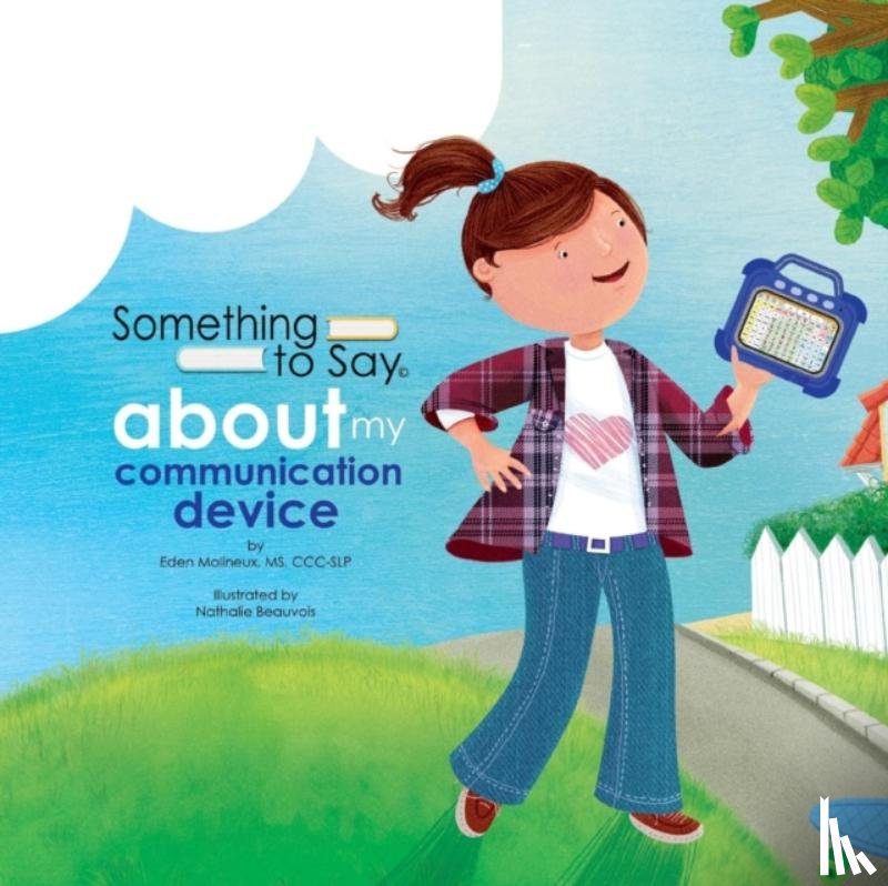 Molineux, Eden - Something to Say about My Communication Device