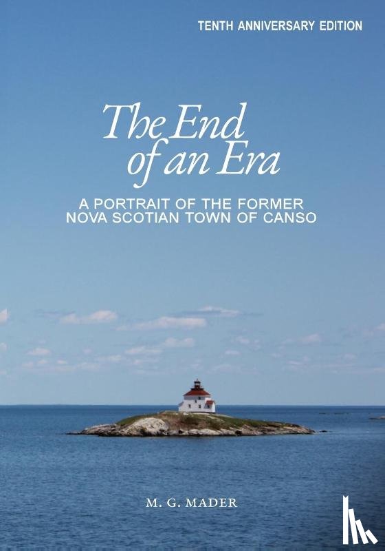 Mader, M G - The End of an Era