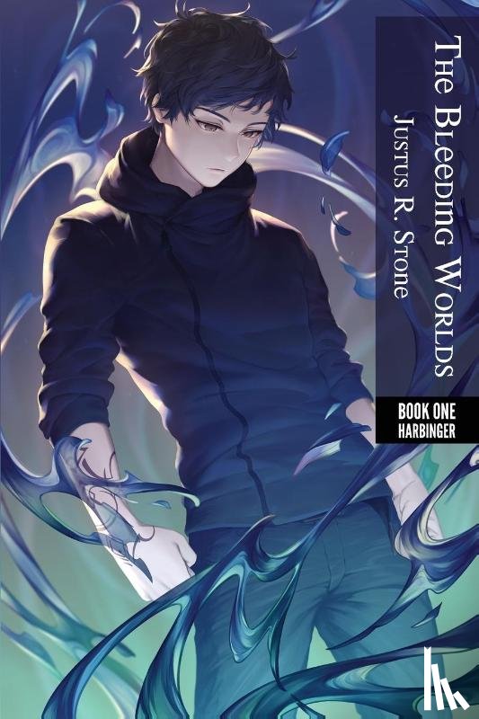 Stone, Justus R - The Bleeding Worlds Book One