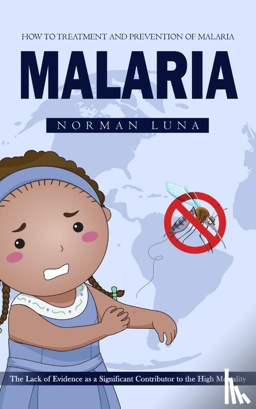 Luna, Norman - Malaria
