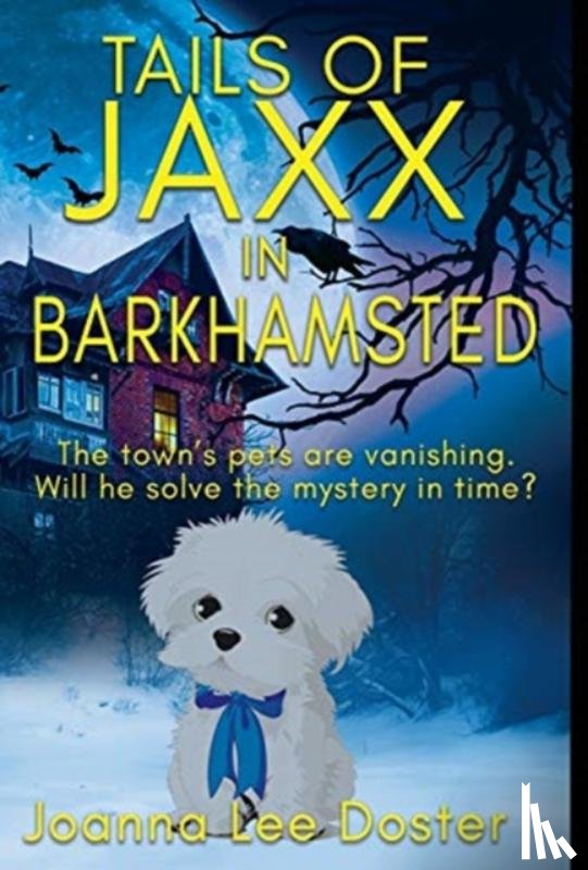 Doster, Joanna Lee - Tails Of Jaxx In Barkhamsted