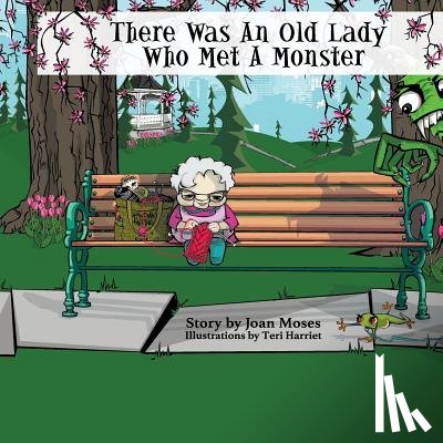 Moses, Joan - There Was An Old Lady Who Met A Monster