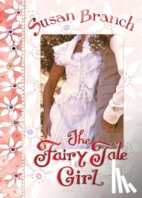 Branch, Susan - FAIRY TALE GIRL